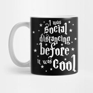 Funny Social Distancing Was Cool Self Isolating Quarantine Mug